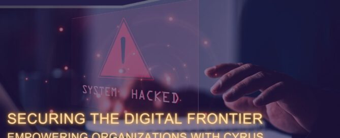 CYRUS_Securing-the-digital-frontier